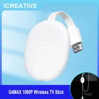 ICREATIVE Chromecast AnyCast G4MAX 1080P беспроводной ТВ-Стик Wi-Fi беспроводной дисплей адаптер HDMI приемник медиа тв-стик Netflix