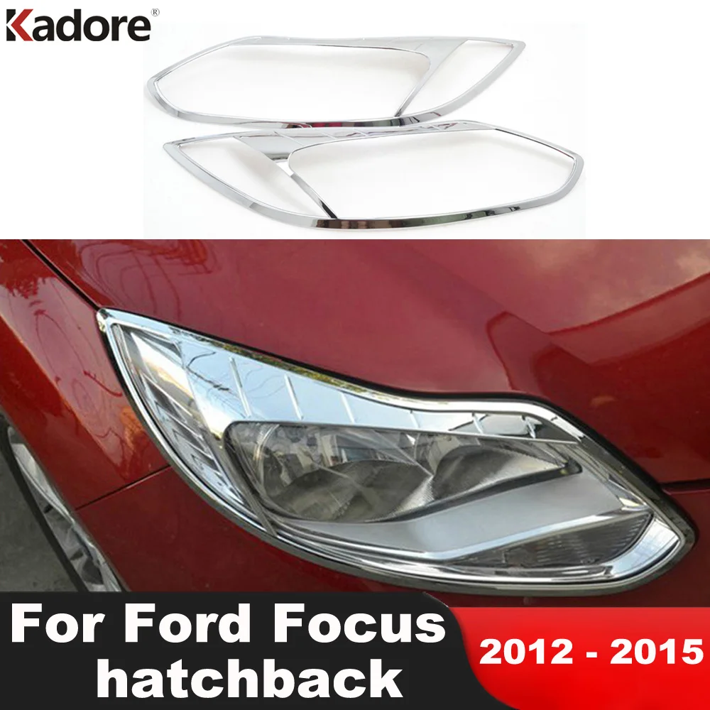

Front Head Light Headlight Lamp Cover Trim For Ford Focus hatchback 2012 2013 2014 2015 Chrome Accessories Car Styling 2pcs