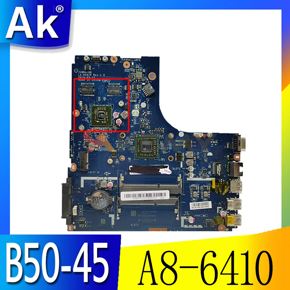 

Laptop motherboard For LENOVO B50-45 A8-6410 5B20G37213 Mainboard ZAWBA/BB LA-B291P 5B20G37213 AM6410 216-0856050