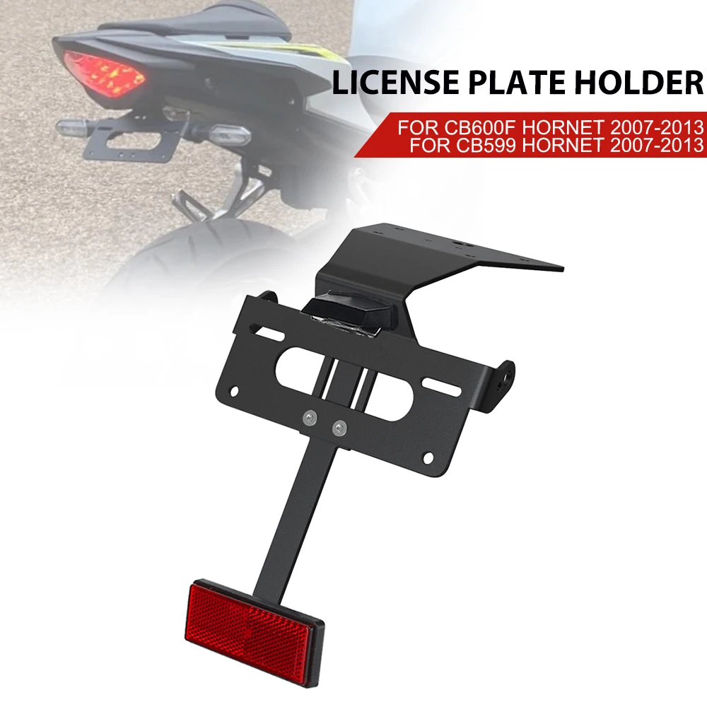 

For Honda CB600F CB599 Hornet 2007 2008 2009 2010-2013 License Plate Relocation Bracket Fender Eliminator CB 600F CB-599 CB600 F