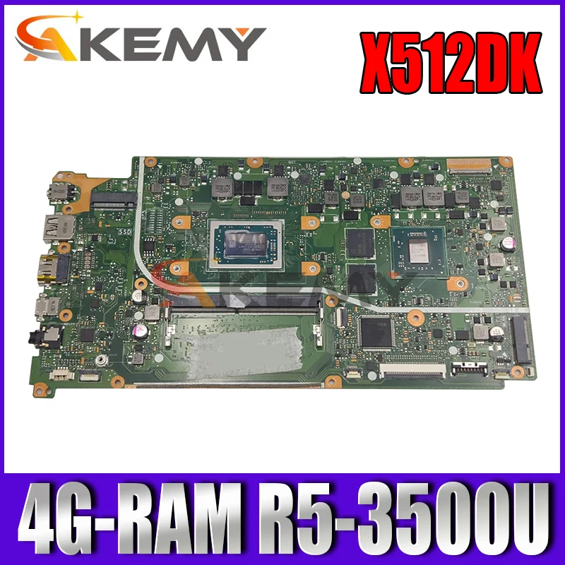 

Материнская плата Akemy X512DK для ноутбука Asus F512DK X512D F512D X512DK с 4G-RAM R5-3500U CPU RX 540X-GPU