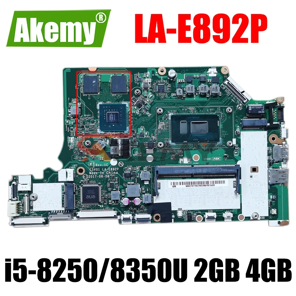 

For Acer A515-51G A615-51G A615-51 A315-53G Laptopmotherboard C5V01 LA-E892P With i5-8250/8350U CPU 2GB-GPU 4GB-RAM 100% Tested