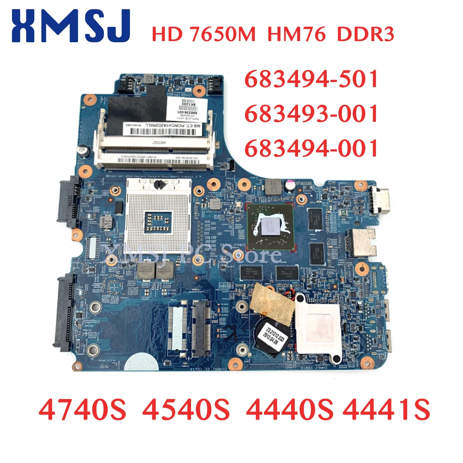 

Материнская плата XMSJ для ноутбука HP Probook 4740s 4540s 4440s 4441s 683494-501 683493-001 683494-001, HD 7650M HM76 DDR3