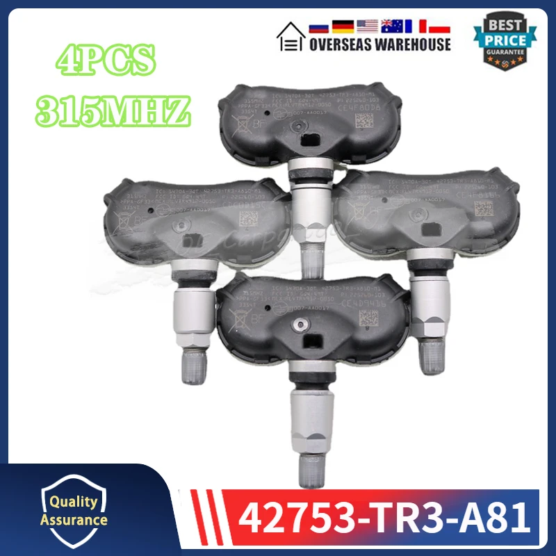 Датчик давления в шинах 42753-TR3-A81 2753-SNA-A83, датчик давления в шинах для Honda Odyssey 2014-2017, датчик давления в шинах 315 МГц, 4 шт.