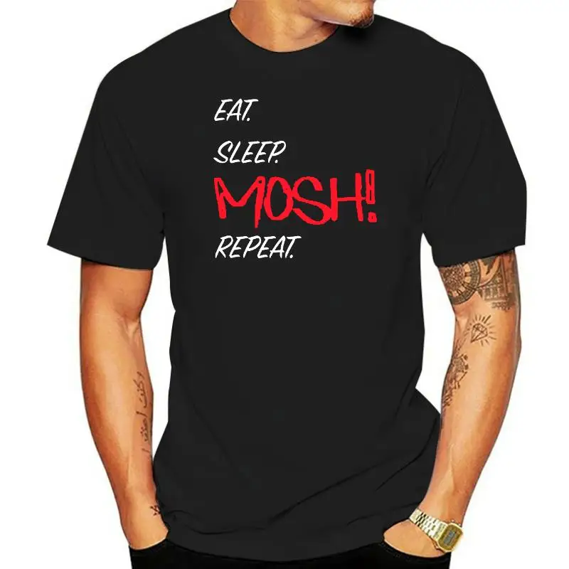Забавный мужской топ Eat Sleep Mosh Repeat из тяжелого металла лидер продаж мужские