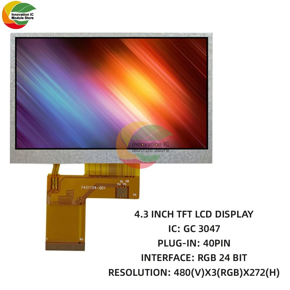 4.3 inch TFT LCD Module 480xRGBx272 GC3047 Driver IC 350 High Brightness TFT LCD Module No Touch 40PIN RGB TFT LCD Module 3.3V
