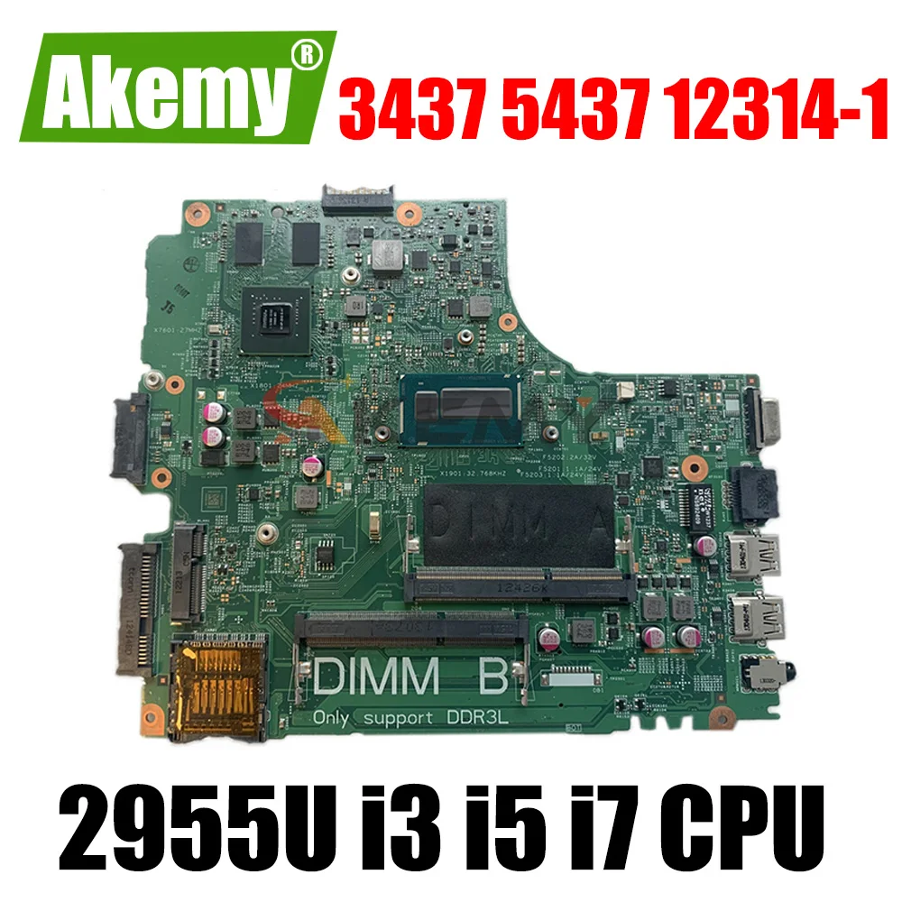 

Материнская плата для ноутбука DELL Inspiron 3437 5437 12314-1 с процессором 2955U i3 i5 i7 4-го поколения