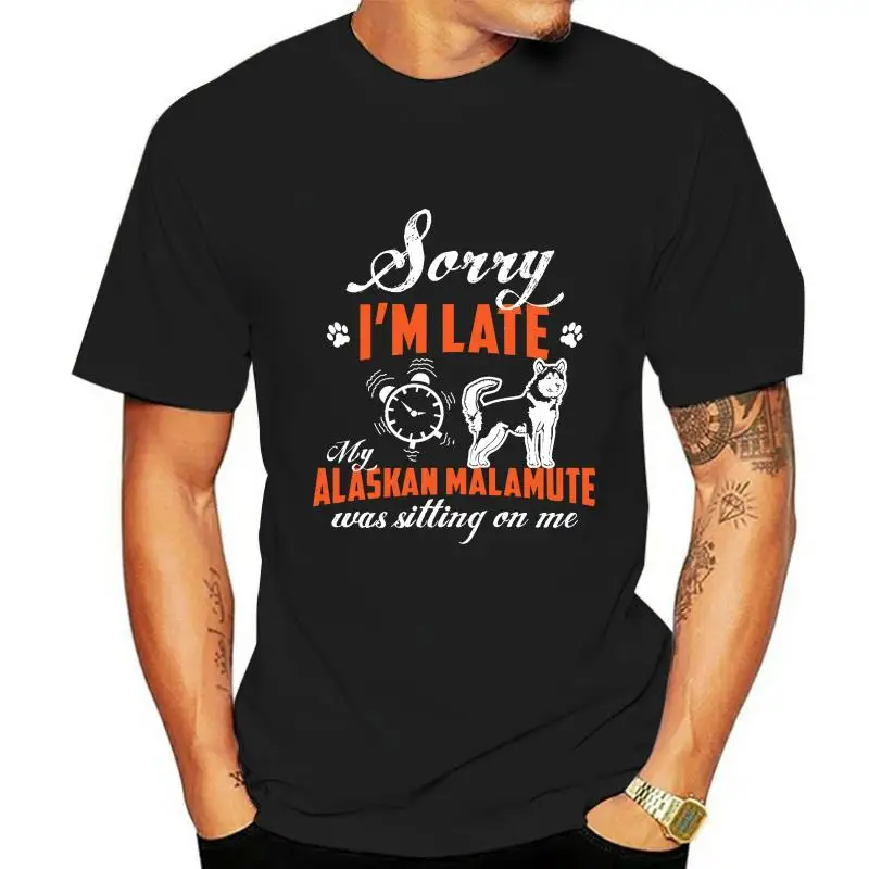 

Fashion Men T shirt My Alaskan Malamute Was Sitting On Me T Shirt