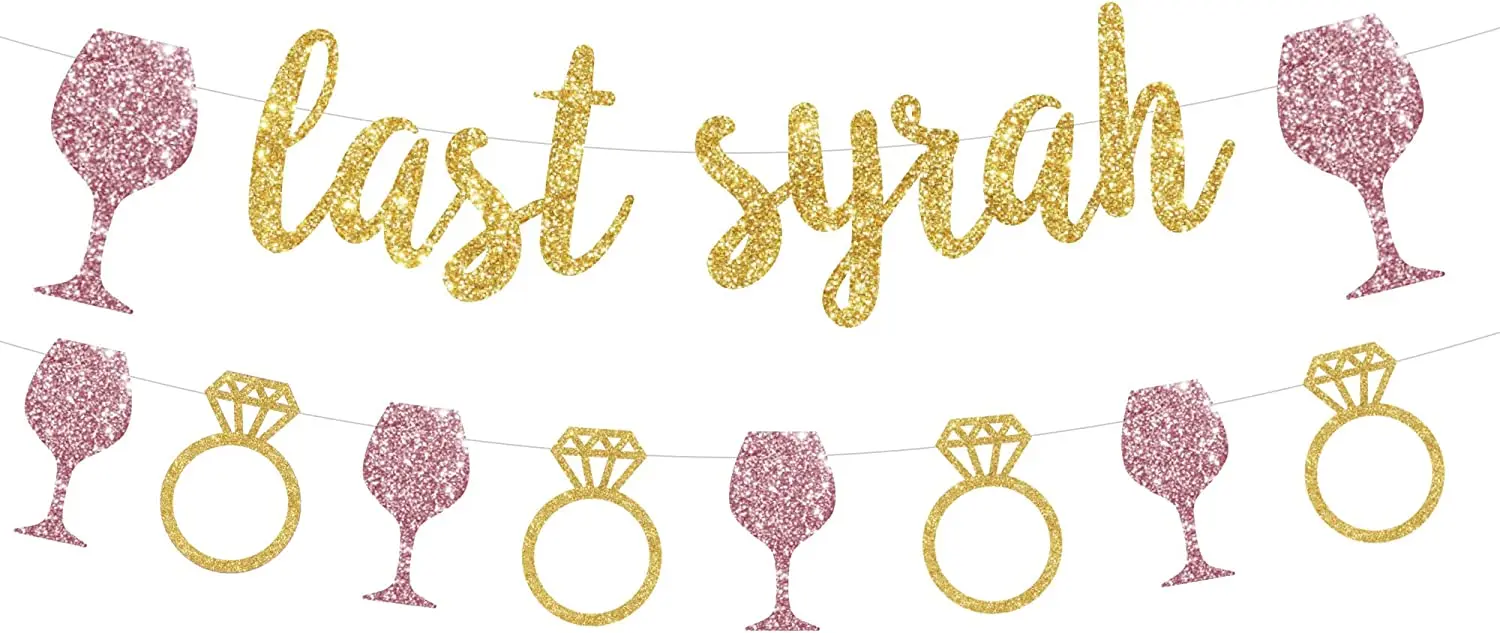 

Funmemoir Rose Gold Bachelorette Party Decoration Last Syrah Banner Gold Glitter Glass Ring Garland Bridal Shower Party Supplies