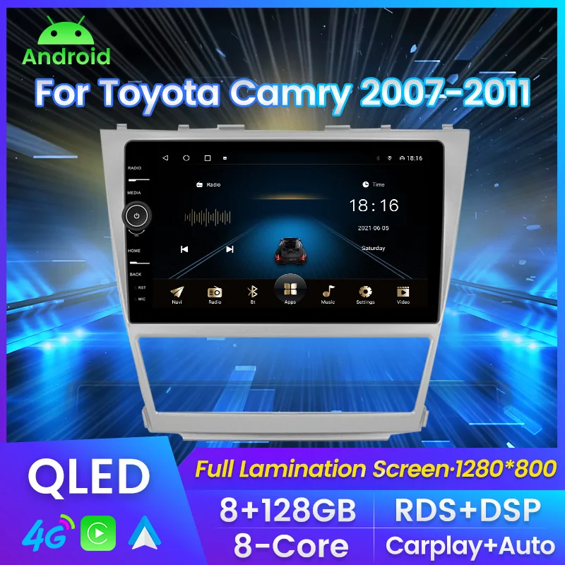 

QLED экран Android 11 8 + 128G Автомобильная стерео для Toyota Camry 2007-2011 Радио мультимедийный плеер Carplay + Авто WIFI 4G LTE RDS DSP BT