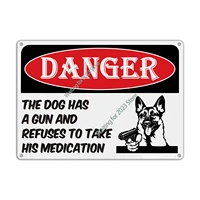 dangerous dog has gun refused medication sign beware dog sign funny fade resistant easy to install metal wall sign