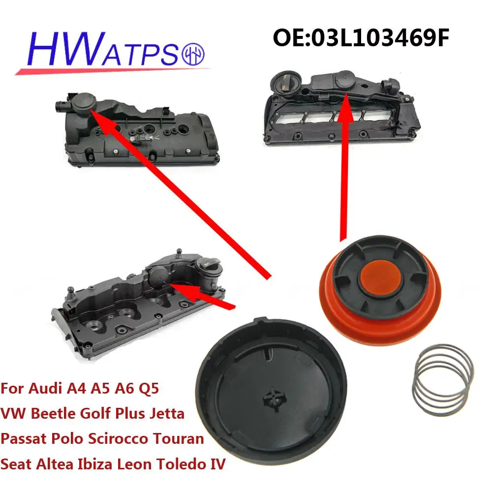 

Крышка клапана и диафрагма для Audi A4 A5 A6 A7 A8 Q5 Seat Altea Ibiza Leon Toledo IV VW Golf Passat Polo Scirocco Sharan 03L103469