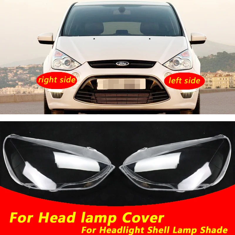 

Use For Ford S-max 2008-2012 SMAX Transparent Headlamp Cover Lamp Shade Front Headlight Shell Lampshade Lens shell