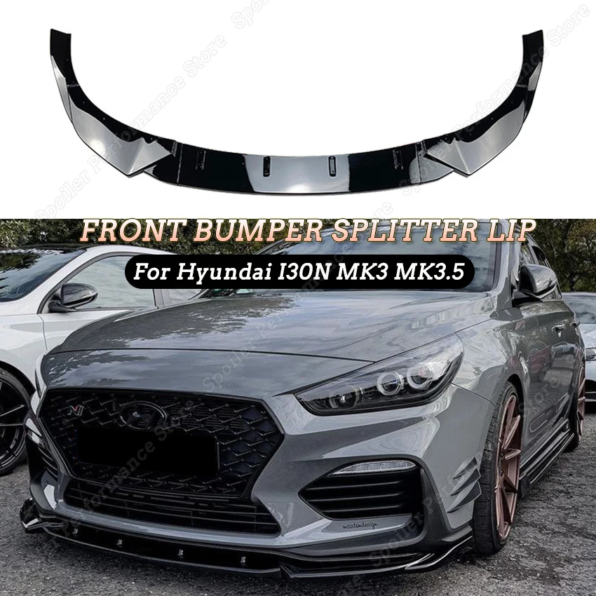 

Сплиттер переднего бампера для хэтчбека Hyundai I30N MK3 MK3.5, 3 шт., спойлер для губ, диффузор, комплект защиты корпуса 2017-2022, глянцевый черный тюнинг