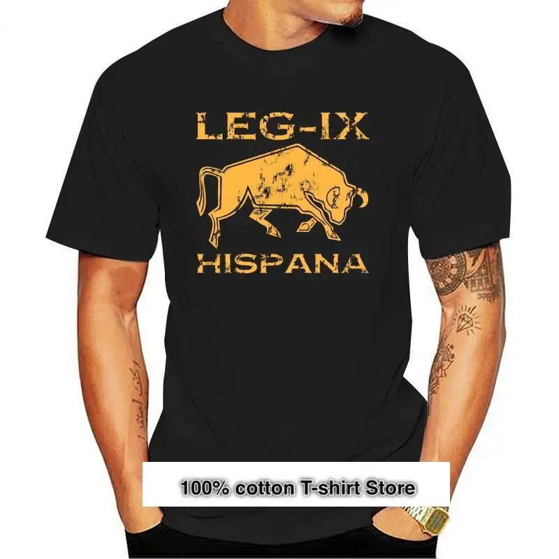 

Roman Legion Shirt Legio Ix Hispana Spanish 9th Legion History Lovers T Shir White T Shirt Animes Hipster Hot