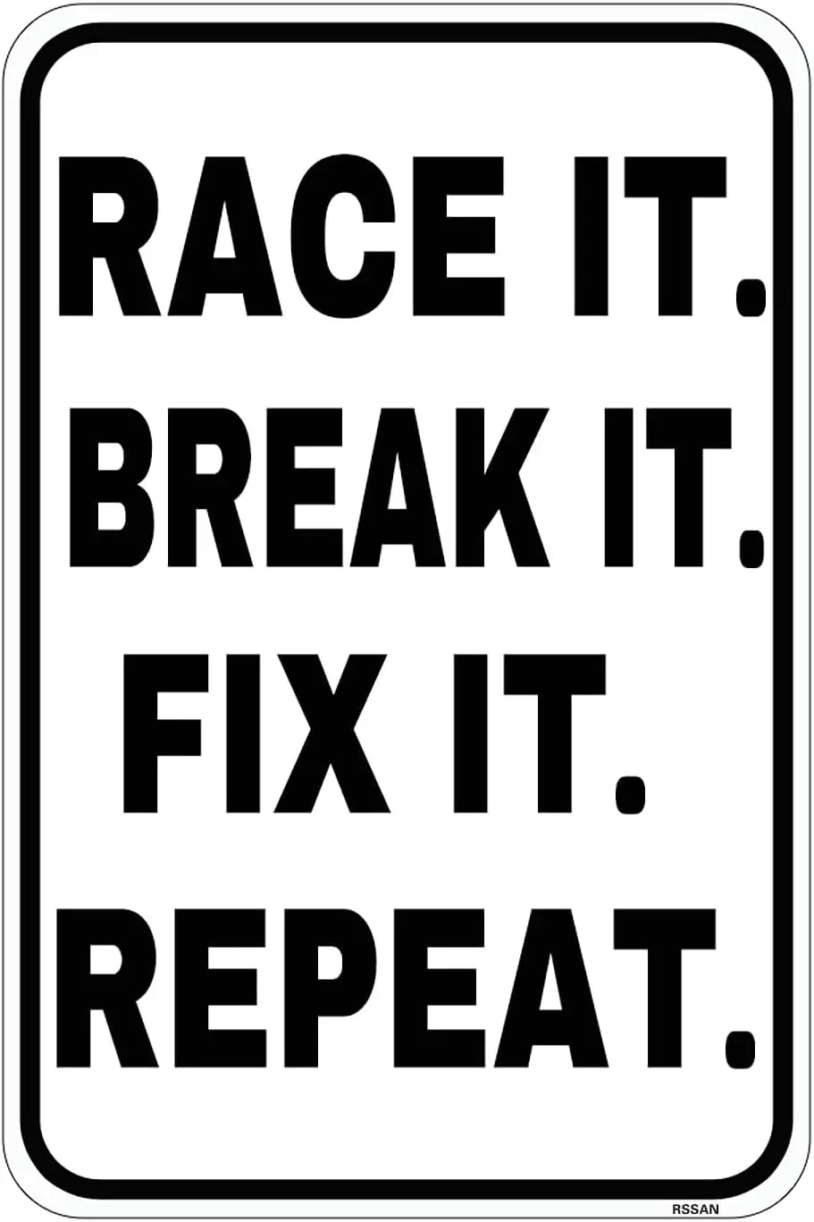 Race It Break Fix Repeat Металлический знак Винтаж Ретро Паб Домашний бар Человек Пещера