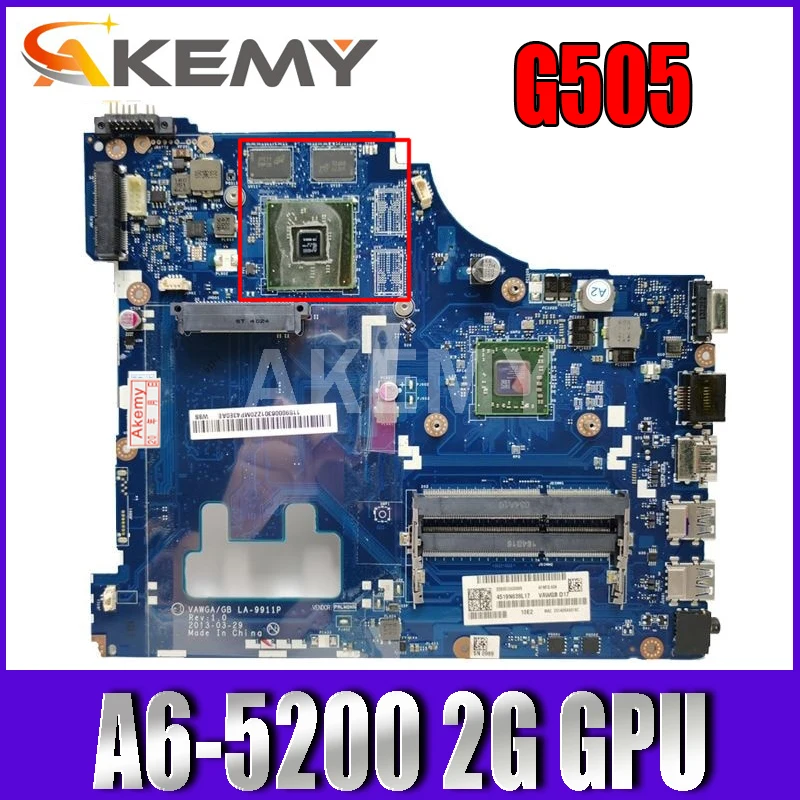 

Материнская плата VAWGA/GB LA-9911P для ноутбука Lenovo G505, материнская плата CPU A6-5200 GPU 2G DDR3 100%, работает