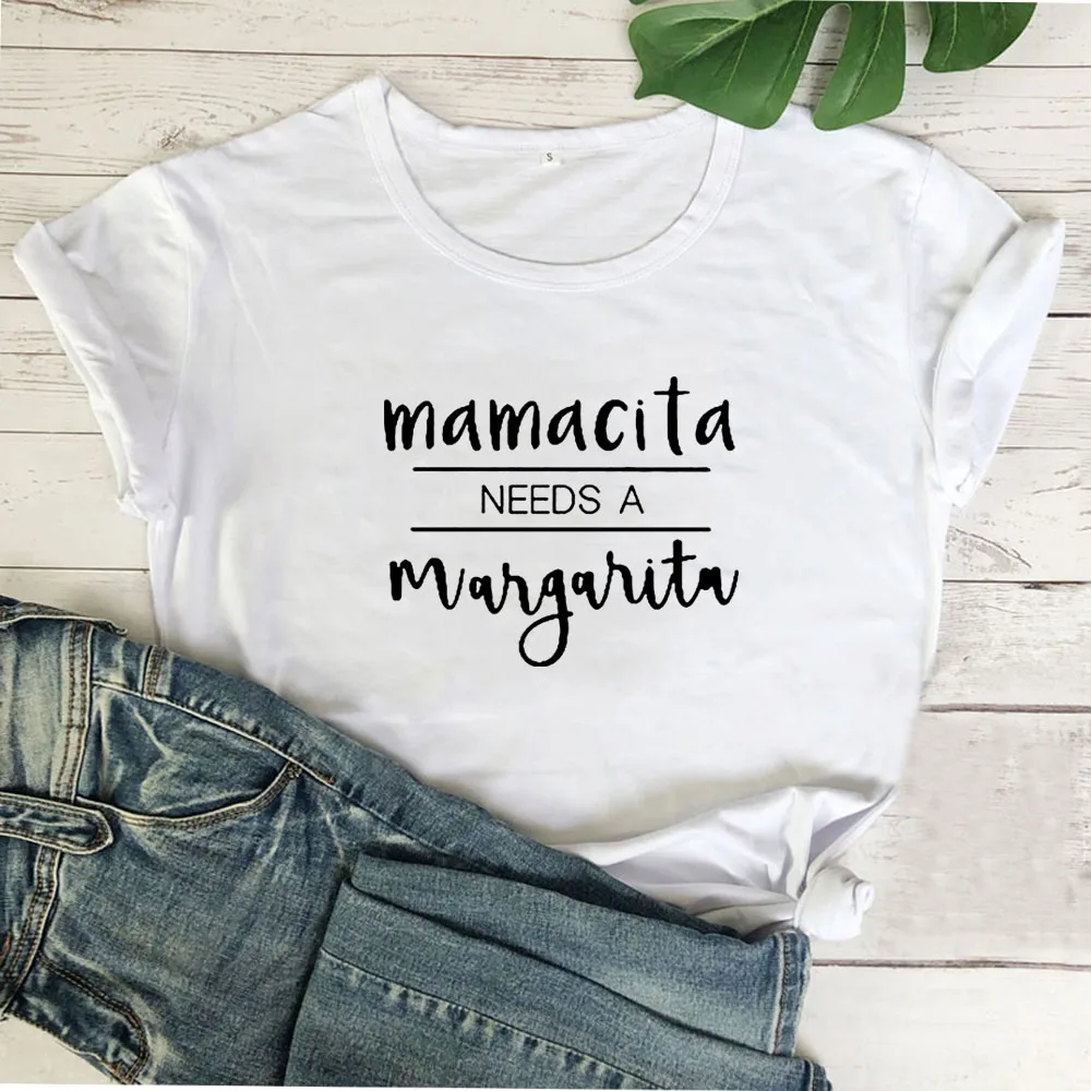 

Mamacita Needs Margarita Cotton Shirts With Letter Print Summer Soft Nniqu Funny Short Sleeve Female Basic Tees Tops