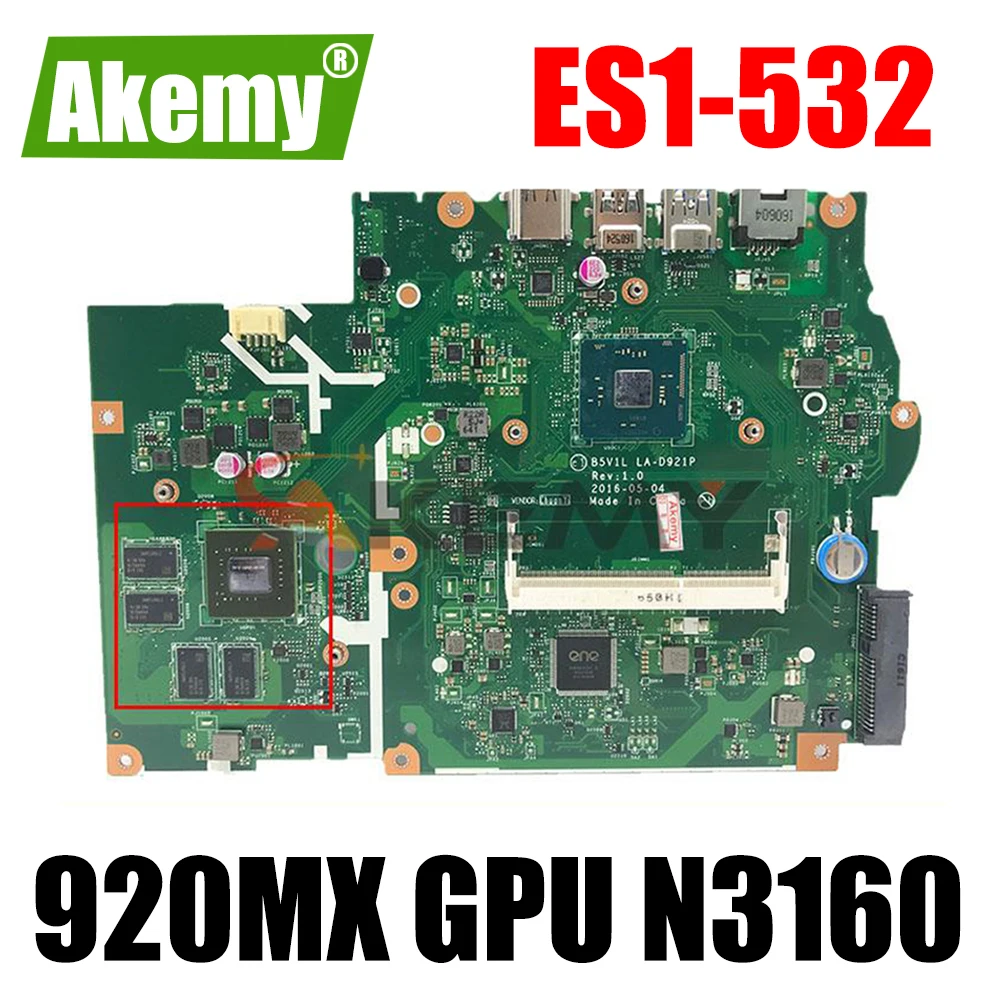 

NEW NBGHC11001 NB.GHC11.001 B5V1L LA-D921P For ACER aspire ES1-532 laptop motherboard 920MX GPU N3160 CPU