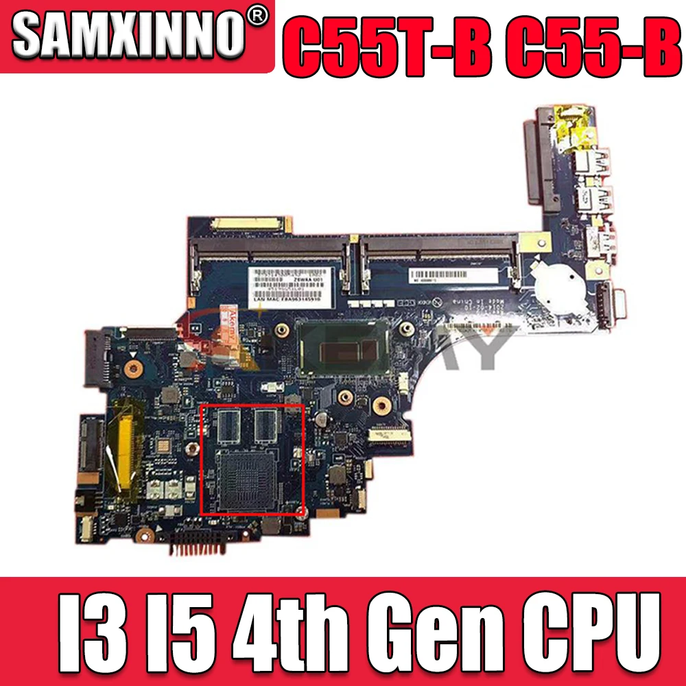 

Материнская плата для ноутбука Toshiba C55T-B C55-B, материнская плата I3 I5 4-го поколения, процессор ZSWAA, качественный тест материнской платы