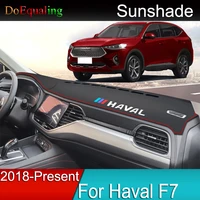 for haval f7 2022 2021 2020 2019 2018 2017 car front dashboard sunshade carpet center console anti glare pad microfiber leather