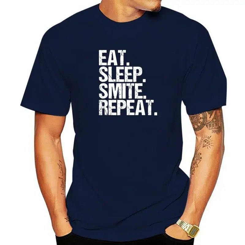 

Eat Sleep Smite Repeat ролевая игра купоны для ролевых игр мужские Топы И Футболки пользовательские футболки хлопковые повседневные