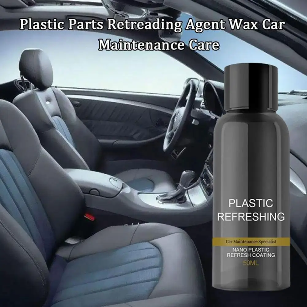 

30/50ML Car Plastic Parts Retreading Agent Instrument Agent Automotive Retreading Plastic Cleaning Interior Part Agent Pane C6X9