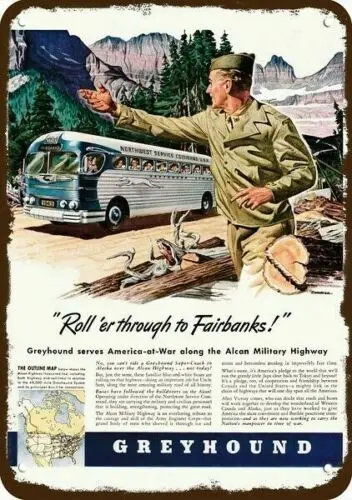 

Металлическая табличка ALCAN Highway Fairbanks Alaska Greyhound Bus