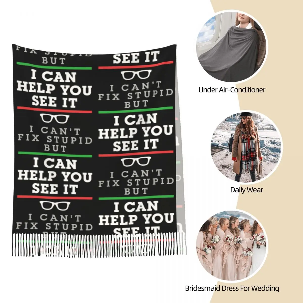 Optometrist Optometry Ophthalmology Funny Saying See Stupid Scarf Tassel Scarves for Women Shawls Wraps Fall Winter Shawl Wrap