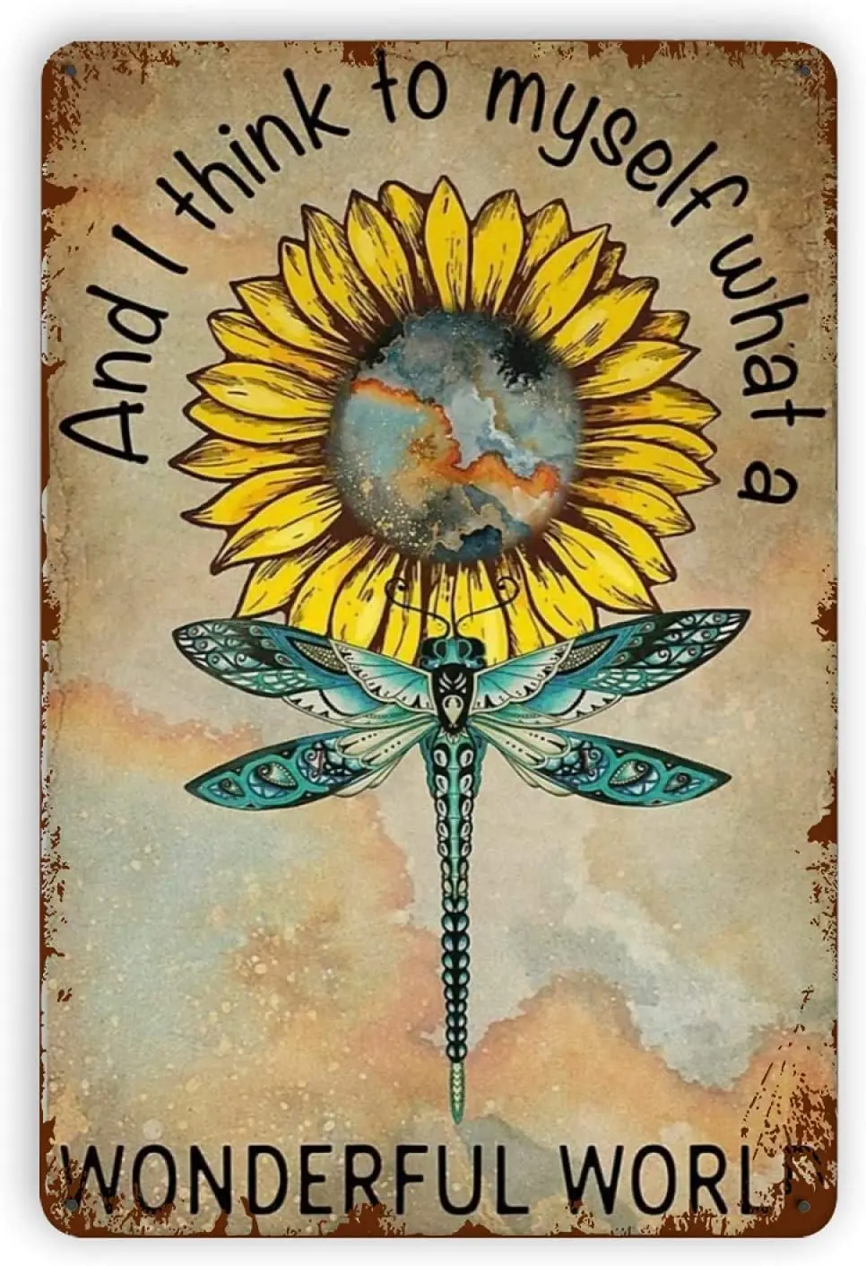 

Sunflower Earth Wonderful World Dragonfly Funny Wall Decor for Home Bars Pubs Cafes Retro Art Sign Rusty Tin Sign Metal Posters