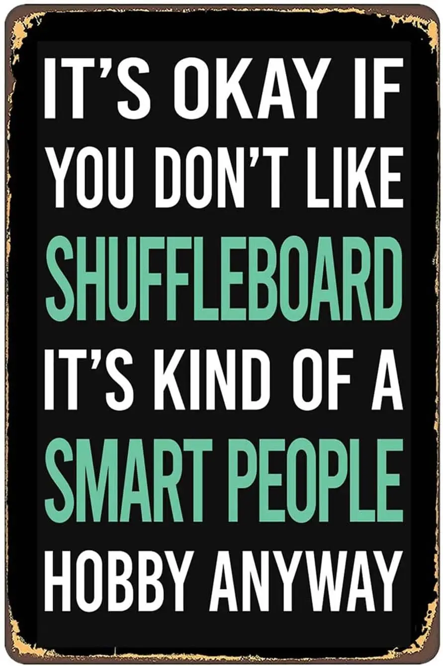 Smrt People Хобби Shufflebord Vntge Sgns Metl Clssroom Grge Br Frm Mn Cve Wll rt Pubs Gft Funny Prntng Decorton 6 x 8 nch