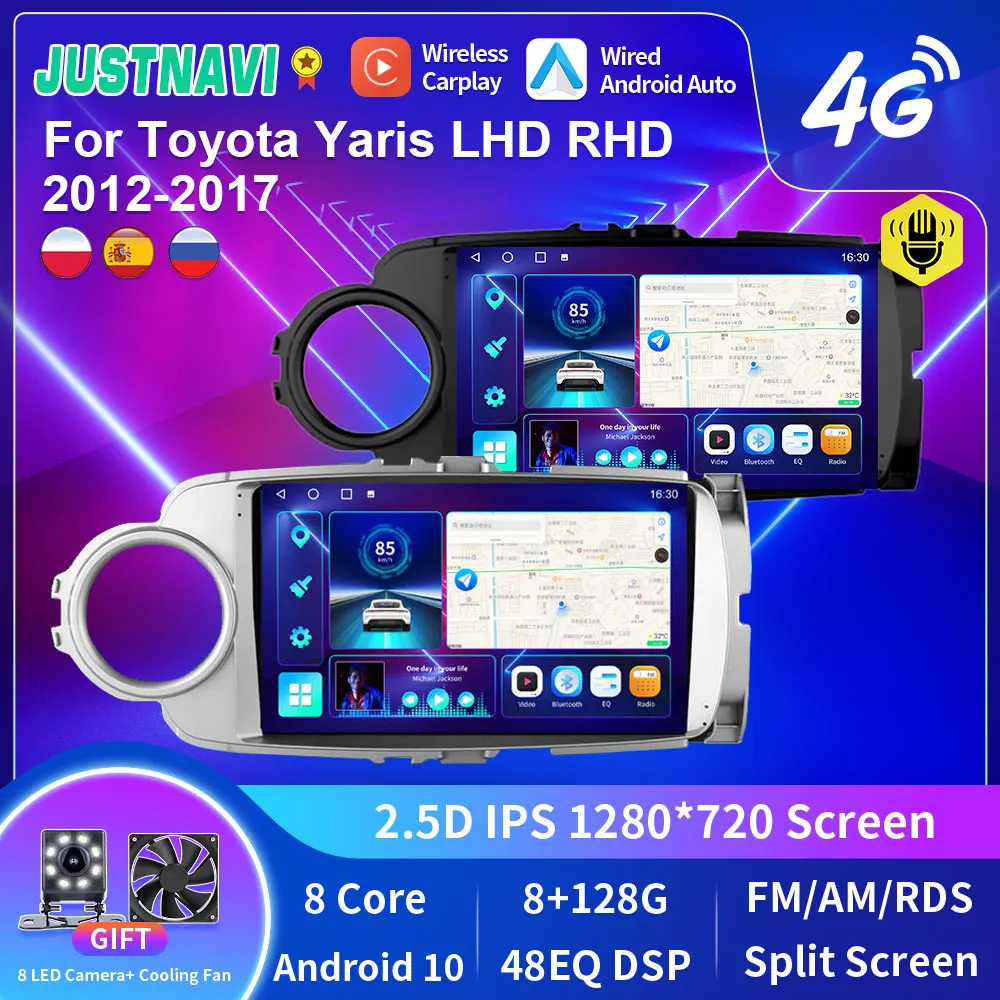 JUSTNAVI 8G 128G WIFI Car Radio For Toyota Yaris LHD RHD 2012-2017 Multimedia Video Player Android10 BT DSP Auto Carplay No 2din