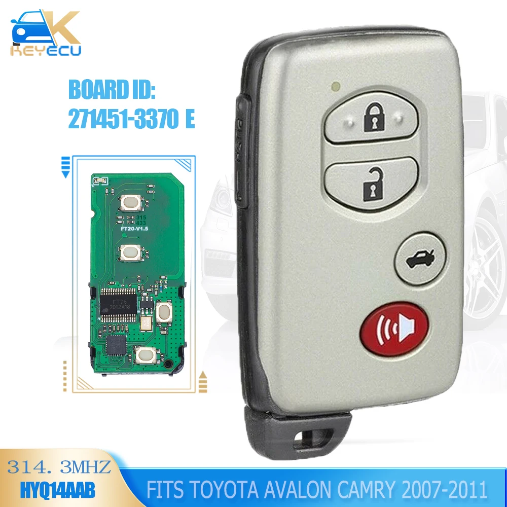 KEYECU 271451-3370 E Smart Key Fob 4 Button 314.3/312/433MHz for Toyota Avalon LE Camry Corolla  2007-2013 FCC: HYQ14AAB