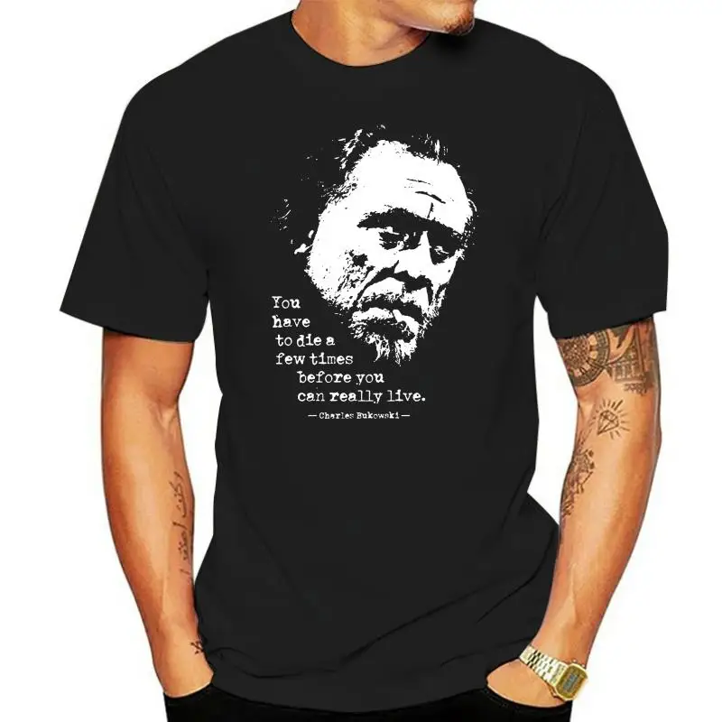 

COOL WRITER MENS Tops Tee T Shirt With Charles Bukowski Quote-Men Spells Loose Size Top Tops T-Shirt