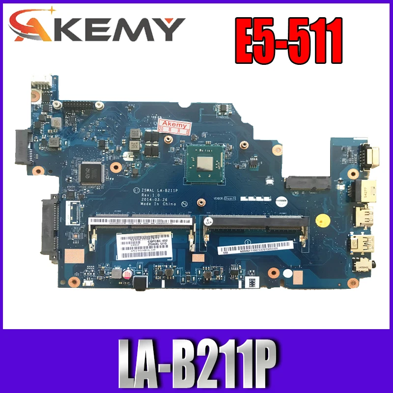 

For ACER macrobase E5-511 motherboard CPU LA-B211P NBMNY11003 Mainboard