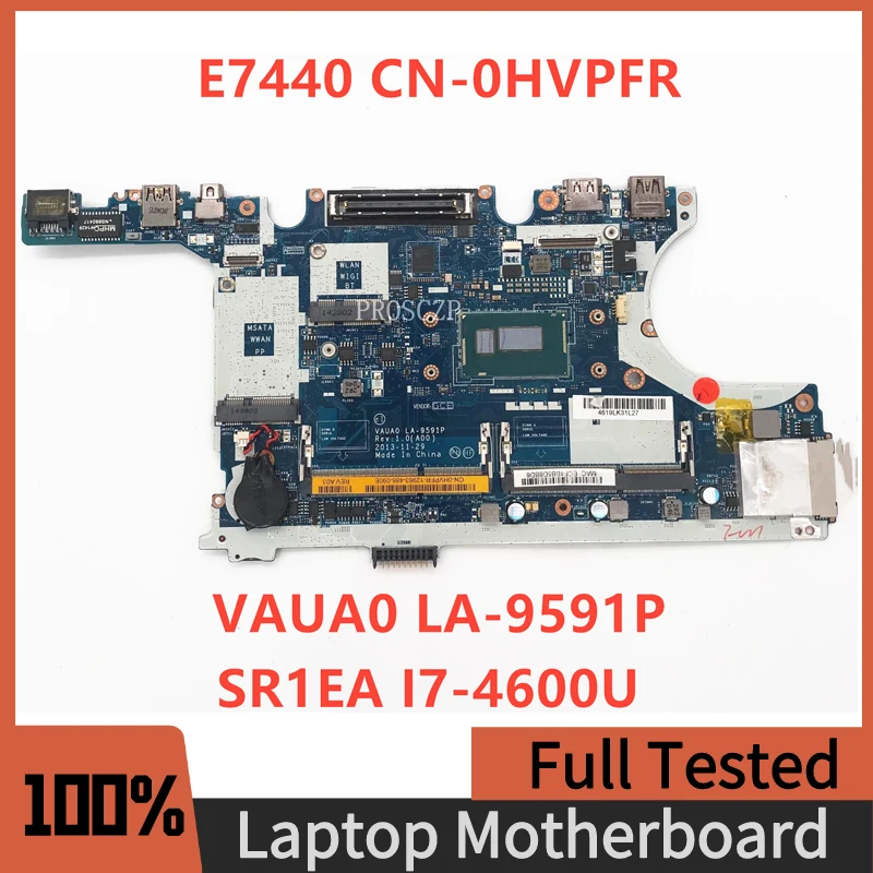 CN-0HVPFR 0HVPFR, бесплатная доставка для материнской платы ноутбука DELL E7440, модель voa0, с процессором SR1EA I7-4600U, 100% рабочий