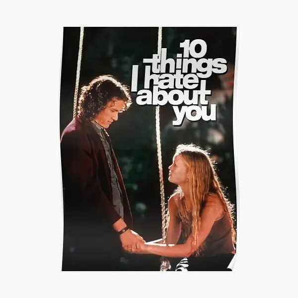 

Плакат из фильма «I Hate About You 90-е», смешная настенная роспись, украшение комнаты, винтажный принт, современная картина без рамки, 10 вещей