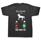 Футболка из хлопка с круглым вырезом в стиле Харадзюку, с надписью My Horse Is call and I Must Go, с забавным рисунком в стиле унисекс, футболки с коротким рукавом