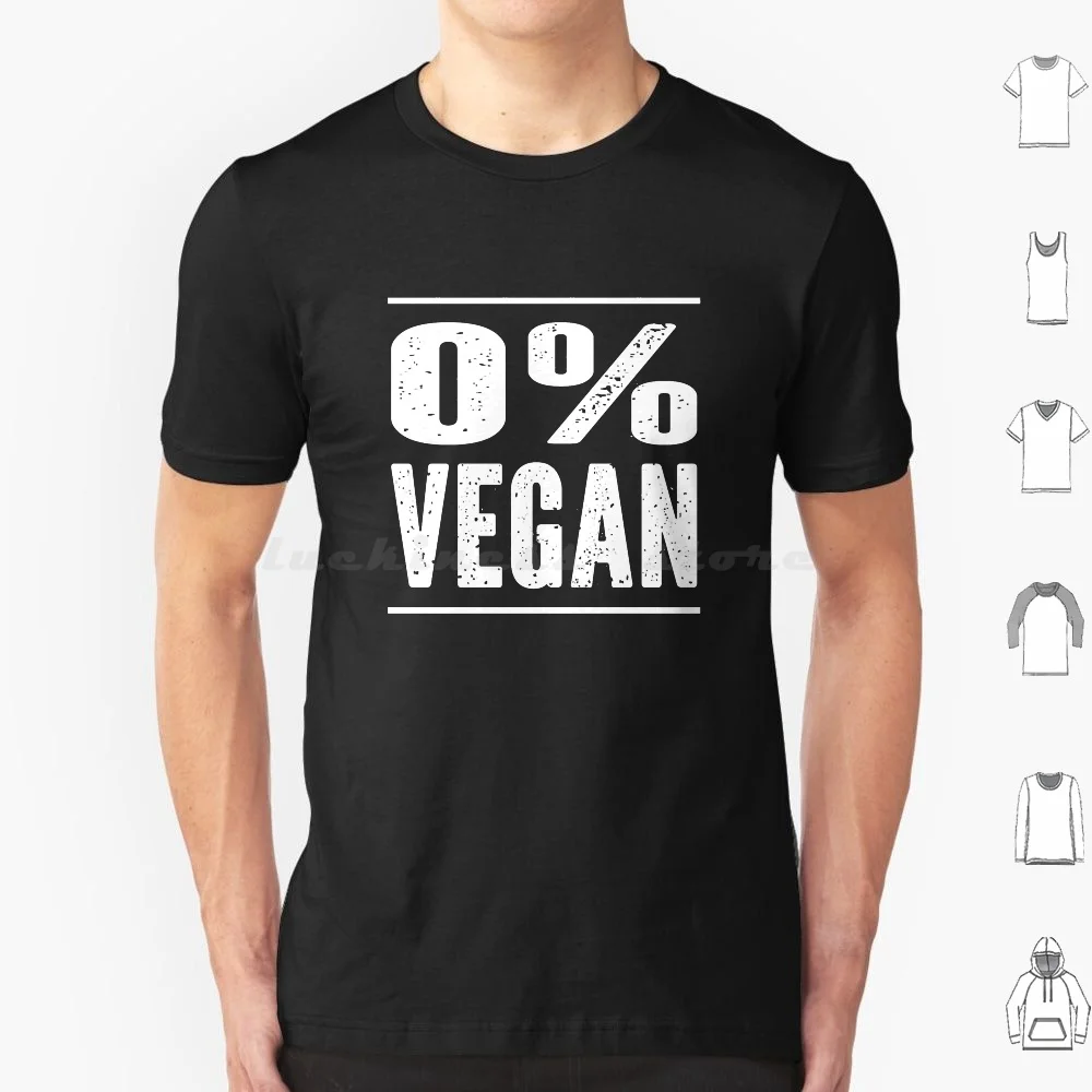 

Zero Percent Vegan Funny Meat Lover T Shirt 6Xl Cotton Cool Tee Carnivore Meat Eater Bbq Meat Lover Anti Vegan 0 Funny Zero