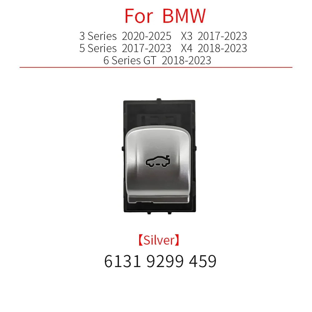 

For Bmw 3 5 Series X3 X4 X5 X6 Car Rear Boot Cover Trunk Switch Push Button for BMW G20 G30 G32 G12 G01 G02 G05 G06 61319299459