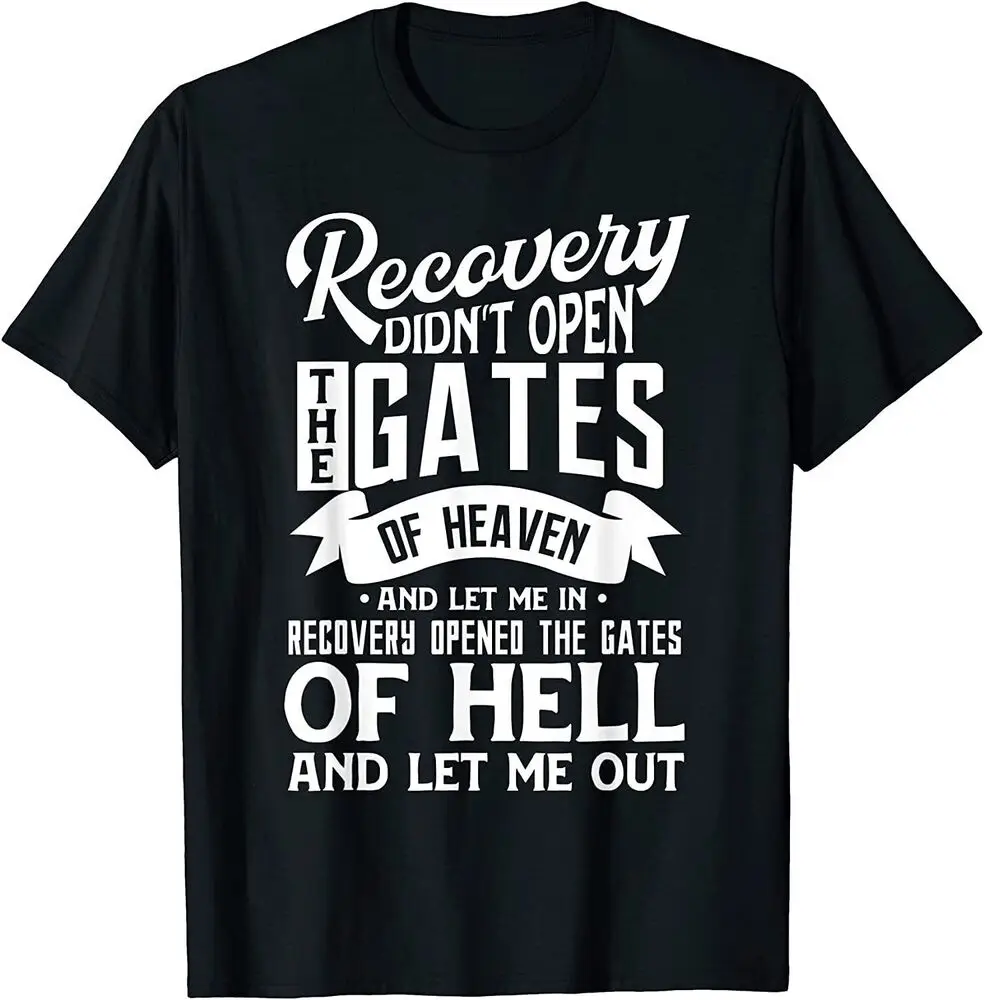 

Addiction Recovery Quote Sobriety 12 Steps Aa Gift T-Shirt