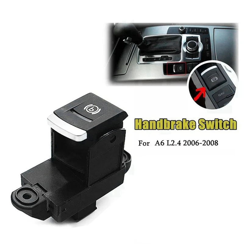 

4F1927225C Electronic Handbrake Switch Parking Brake Button Black Parking Brake Button Car For Volkswagen A6/A6L