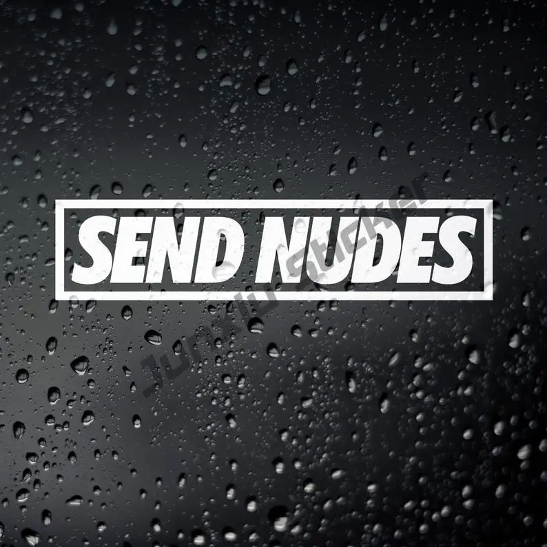 

Send Nudes Car Sticker Vinyl Decal Waterproof Hot Selling Bumper Trunk Laptop Rear Windshield Window Fine Decal Decor PVC15x5cm