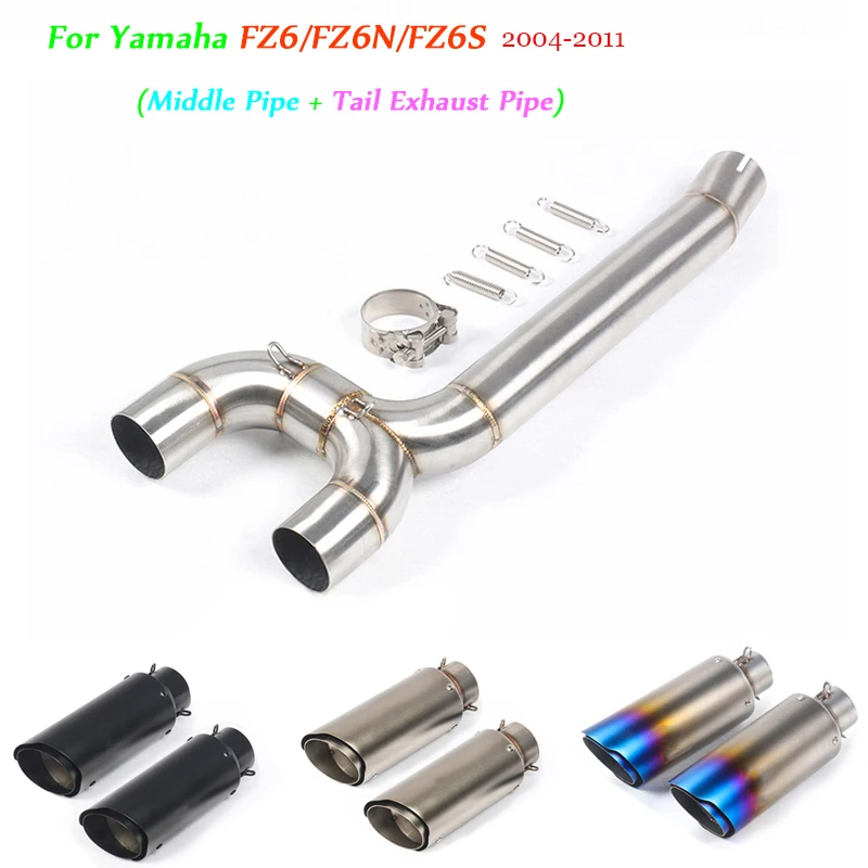 

FZ6N FZ6S FZ6 Motorcycel Stainless Steel Middle Connecting Pipe & Tail Exhaust Muffler Pipe Silp on For Yamaha YZF-FZ6N FZ6S FZ6