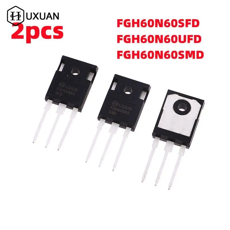

2pcs/lot FGH60N60SFD FGH60N60UFD FGH60N60SMD TO-247 FET Chipset