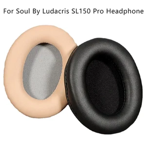 High Quality Ear Pads For Soul By Ludacris SL150 Pro Headphone Earpads Cushion Soft Protein Leather Foam Sponge Earphone Sleeve