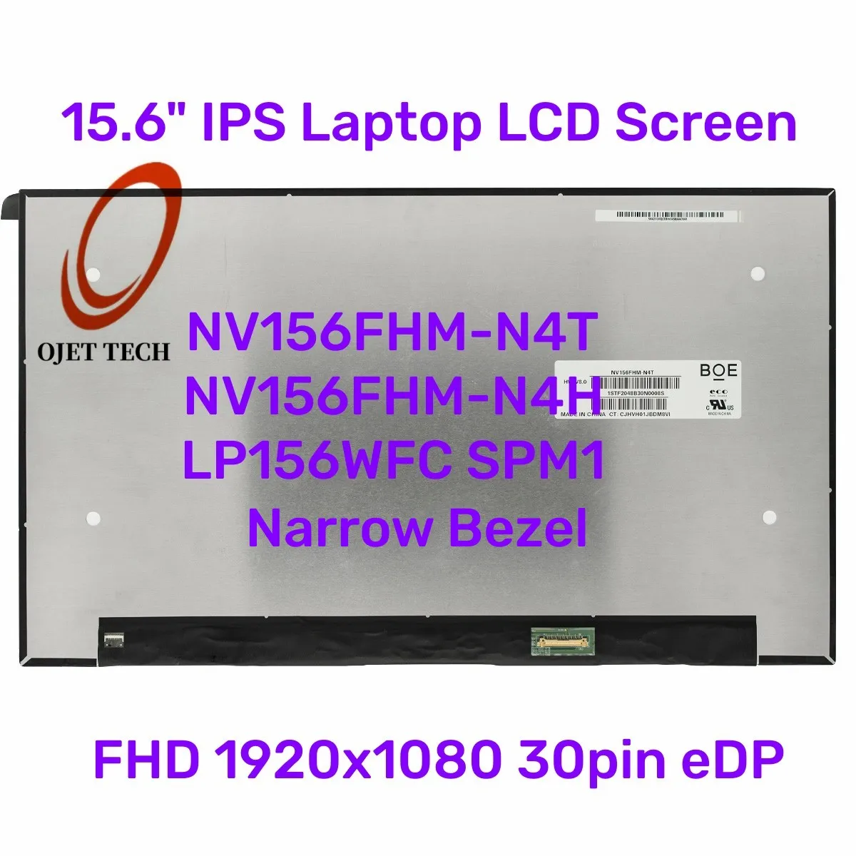 

15.6" IPS Laptop LCD Screen NV156FHM-N4T Fit NV156FHM-N4H LP156WFC-SPM1 B156HAN02.5 N156HCA-E5A E5B FHD 1920x1080 30pin eDP