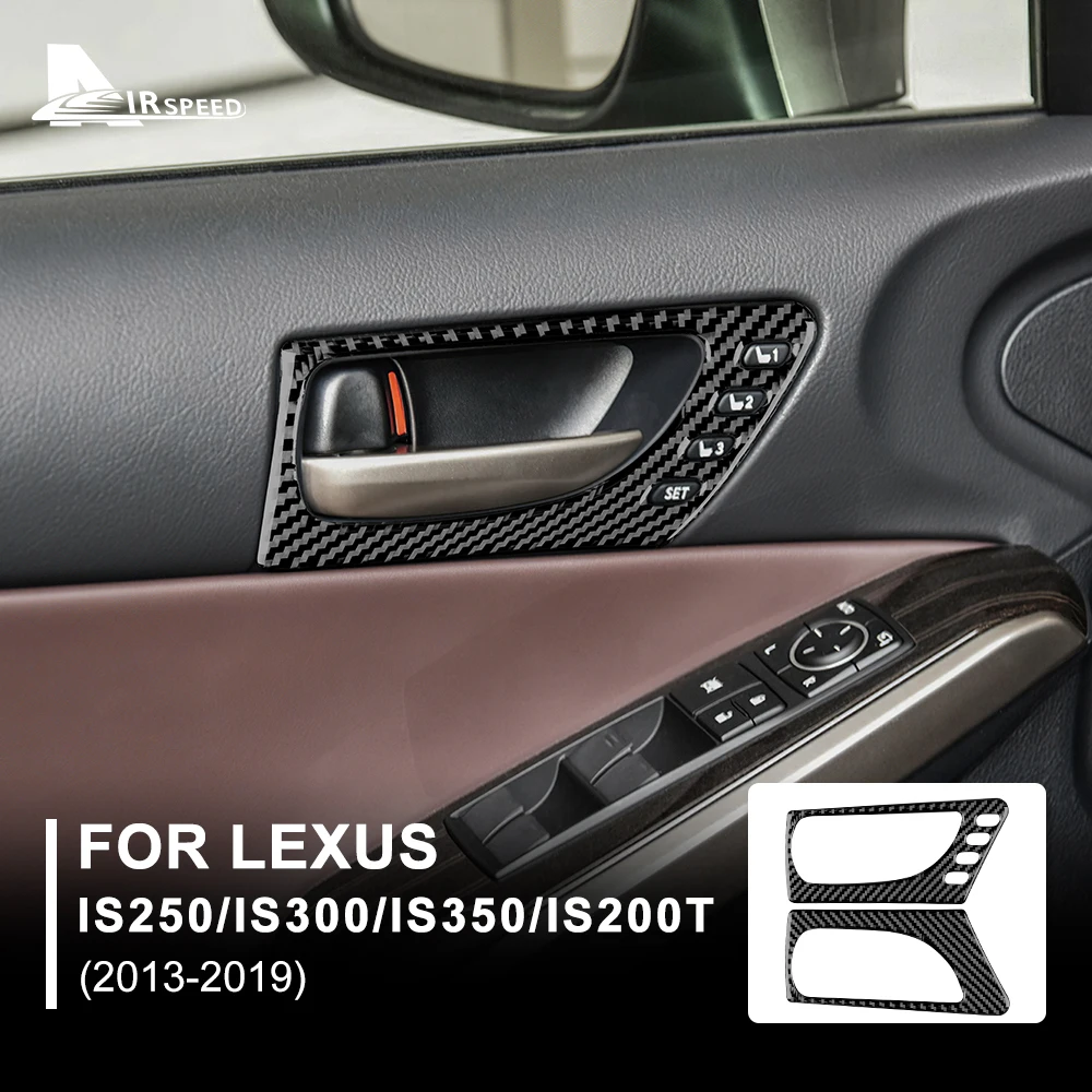 

AIRSPEED Sticker For Lexus IS250 300 350 200T 2013-2019 Front Door Handle Frame Cover Real Carbon Fiber Interior Trim LHD