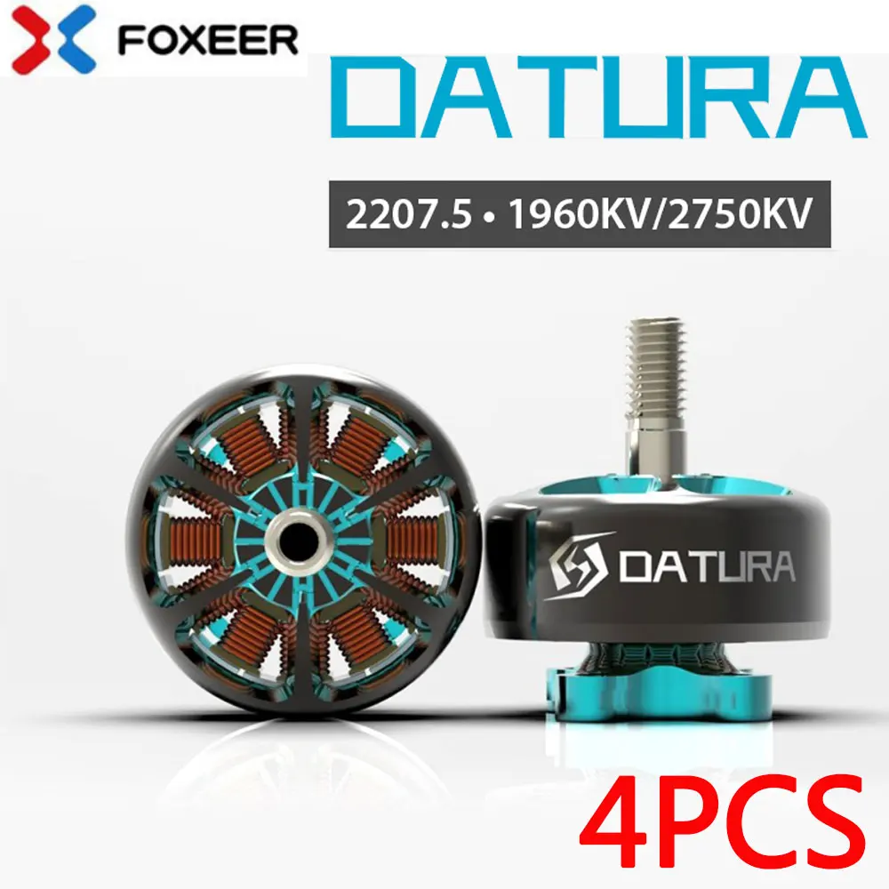 

4PCS Foxeer DATURA 2207.5 2750KV 4S 1950KV 6S Brushless FPV Motor for RC FPV Freestyle Drones DIY Parts