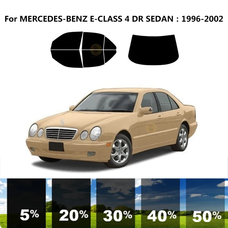 

Precut nanoceramics car UV Window Tint Kit Automotive Window Film For MERCEDES-BENZ E-CLASS 4 DR SEDAN 1996-2002